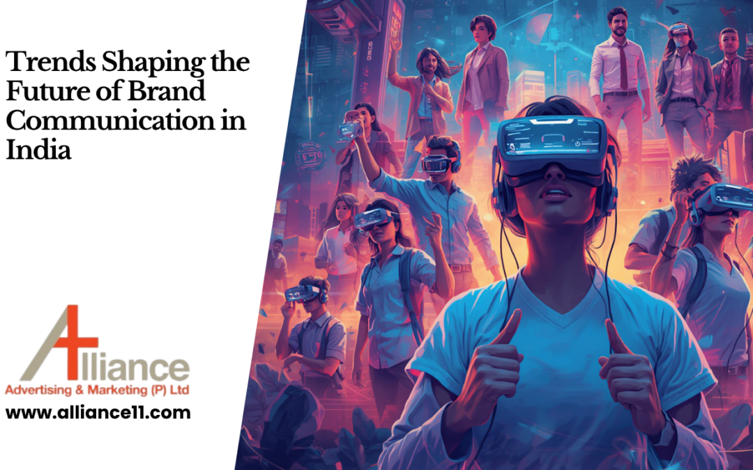 Trends Shaping the Future of Brand Communication in India