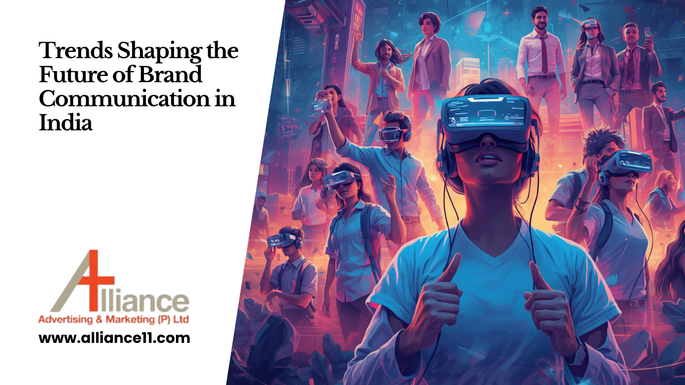 Trends Shaping the Future of Brand Communication in India